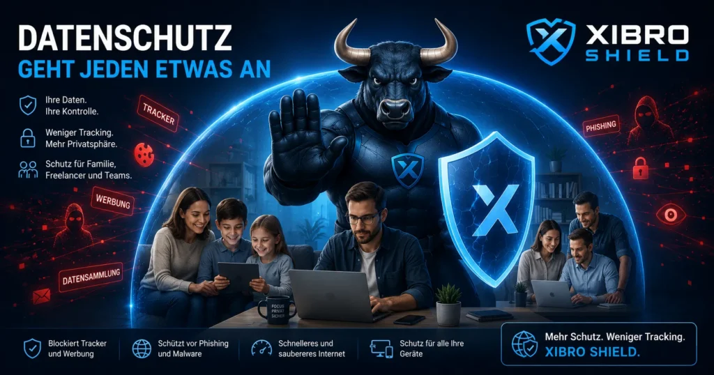 XIBRO SHIELD Bull schützt Familie und Freelancer vor Datensammlung und Tracking im Internet