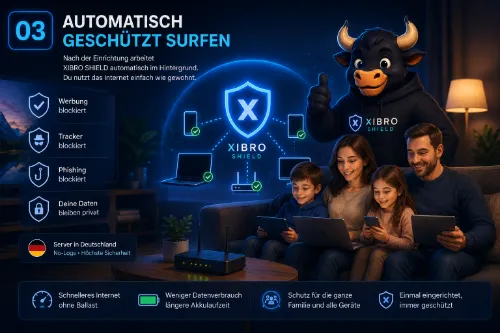 XIBRO SHIELD schützt Familie und Geräte automatisch beim täglichen Surfen im Internet