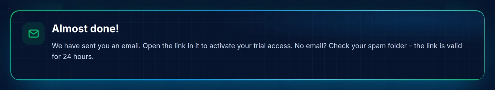 “Almost done!” – now the email is on its way