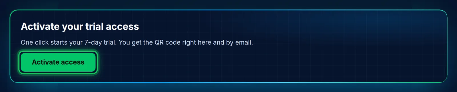 One click on “Activate access” starts the trial