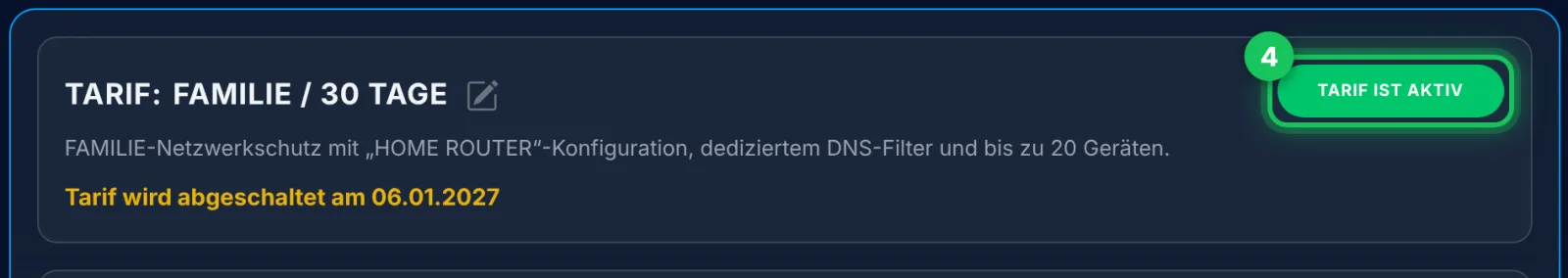 FAMILIE ist aktiv – mit dem Datum, an dem die 90 Tage enden